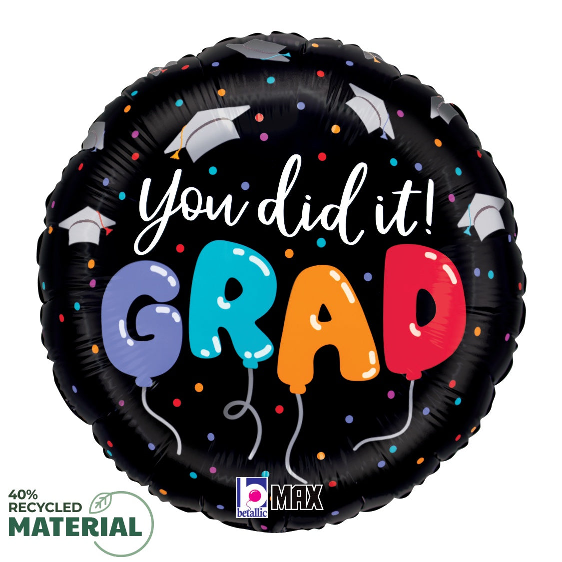 You Did It Grad Balloon Letters
